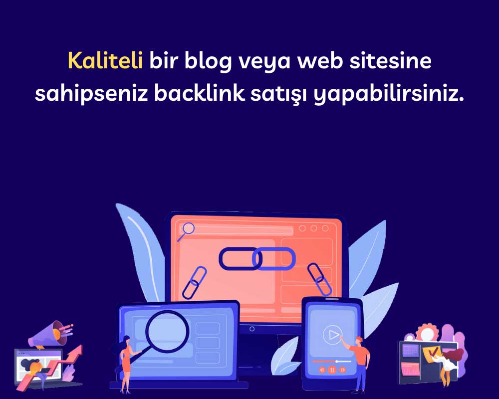 Backlink Satışı Yapmak